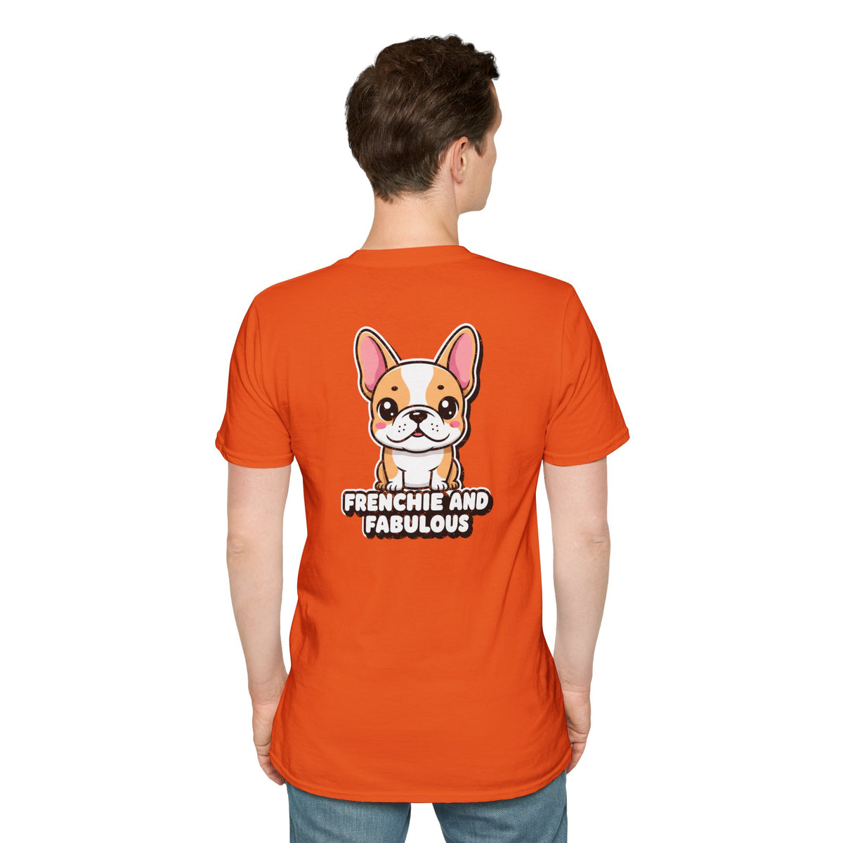 Cute French Bulldog Shirt Frenchie And Fabulous Funny Dog Lover Unisex Softstyle Tee Gift
