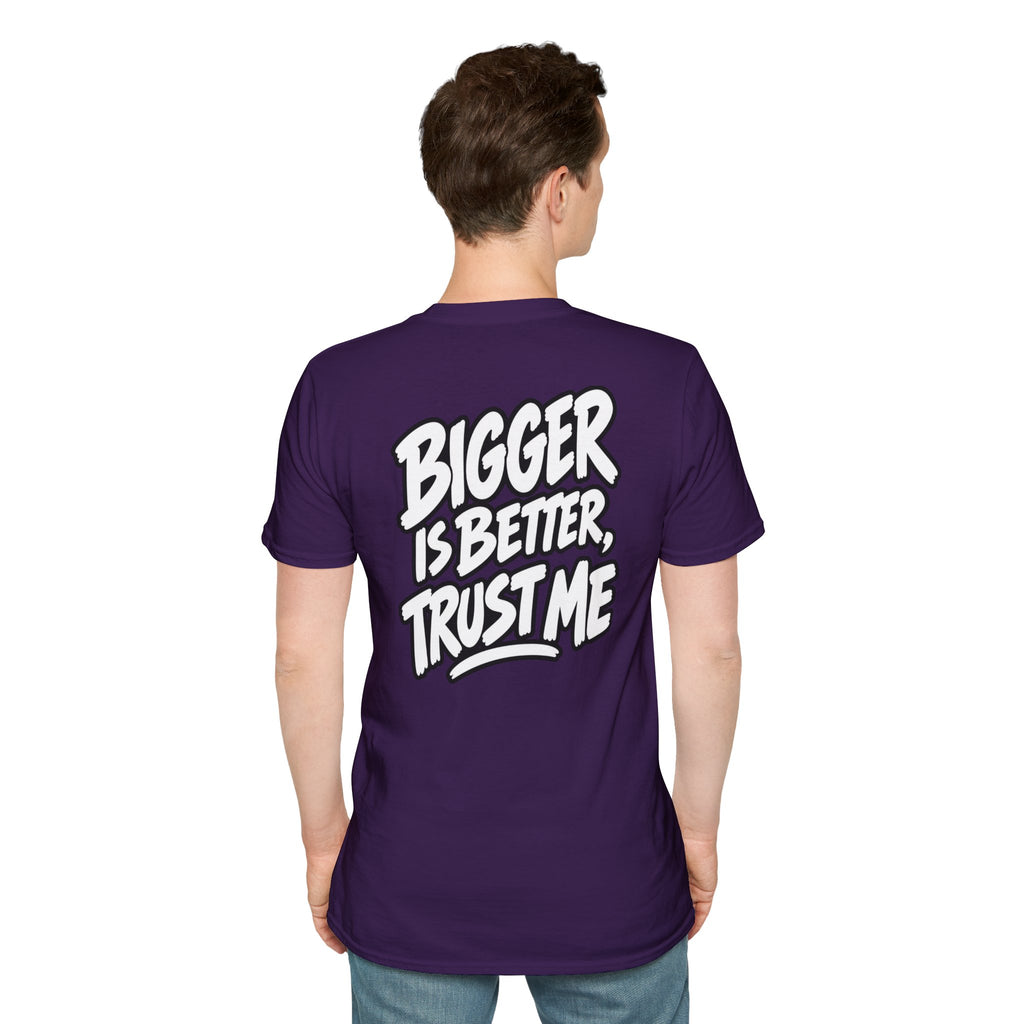 Funny Dark Humor Shirt Bigger Is Better Trust Me Novelty Tee Unique Gift