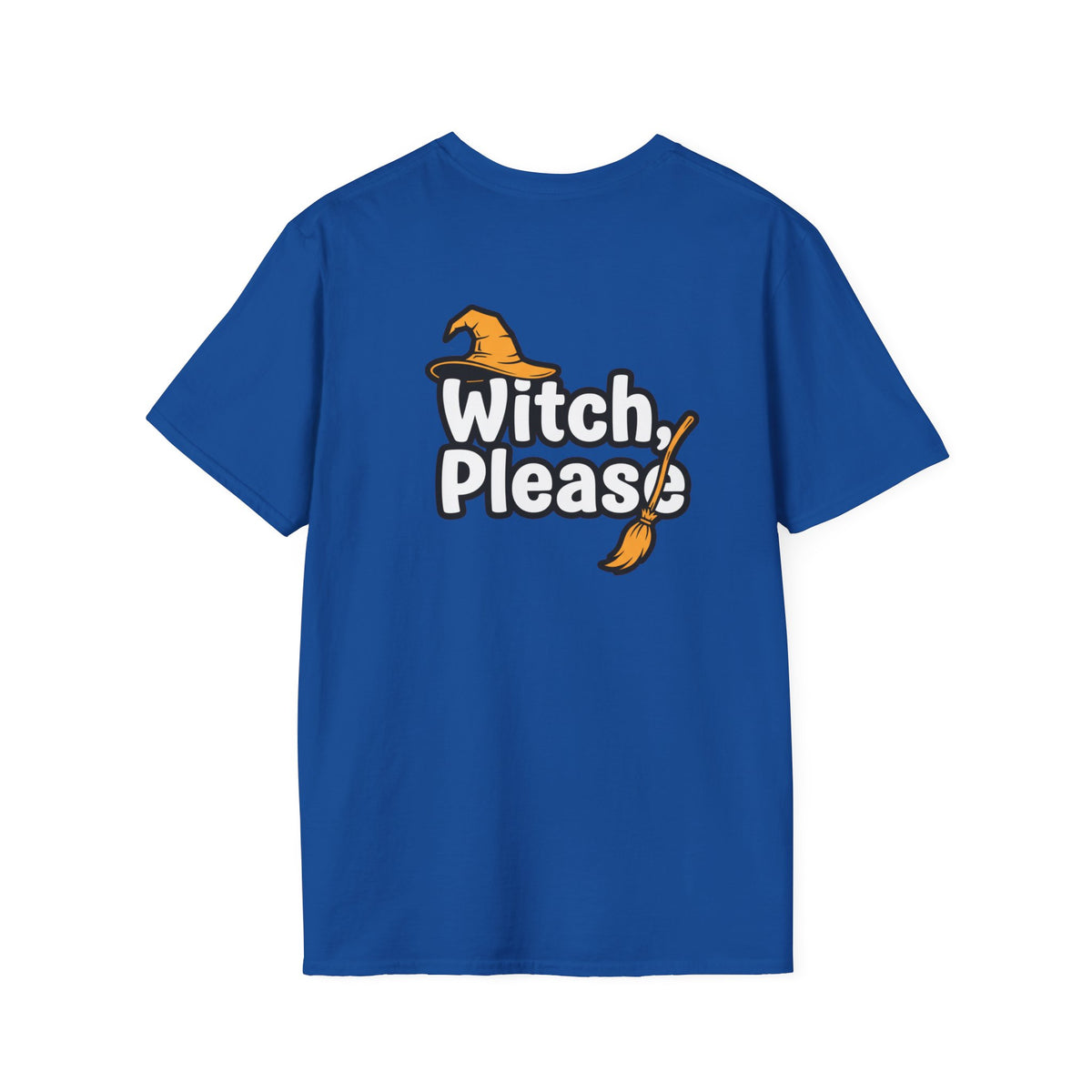 Dark Humor Halloween Shirt Witch Please Funny Sarcastic Witchy Unisex Softstyle Tee Adult Halloween Gift