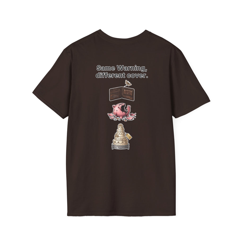 Funny Marriage T-Shirt Same Warning Different Cover Broke Wallet Wedding Humor Shirt Groom Bachelor Party Tee