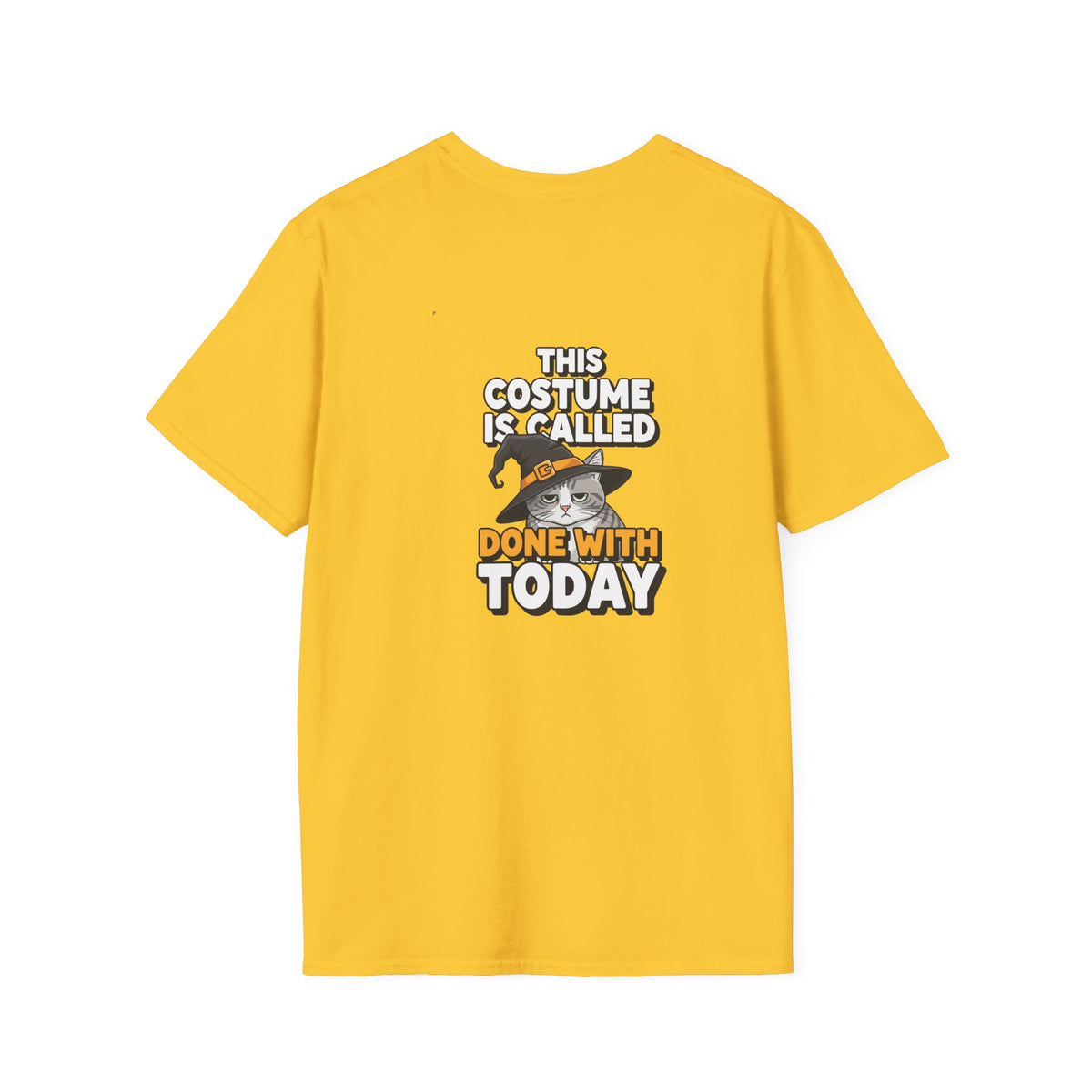 Dark Humor Halloween Shirt This Costume Is Called Done With Today Funny Cat Sarcastic Unisex Softstyle Tee Adult Halloween Gift