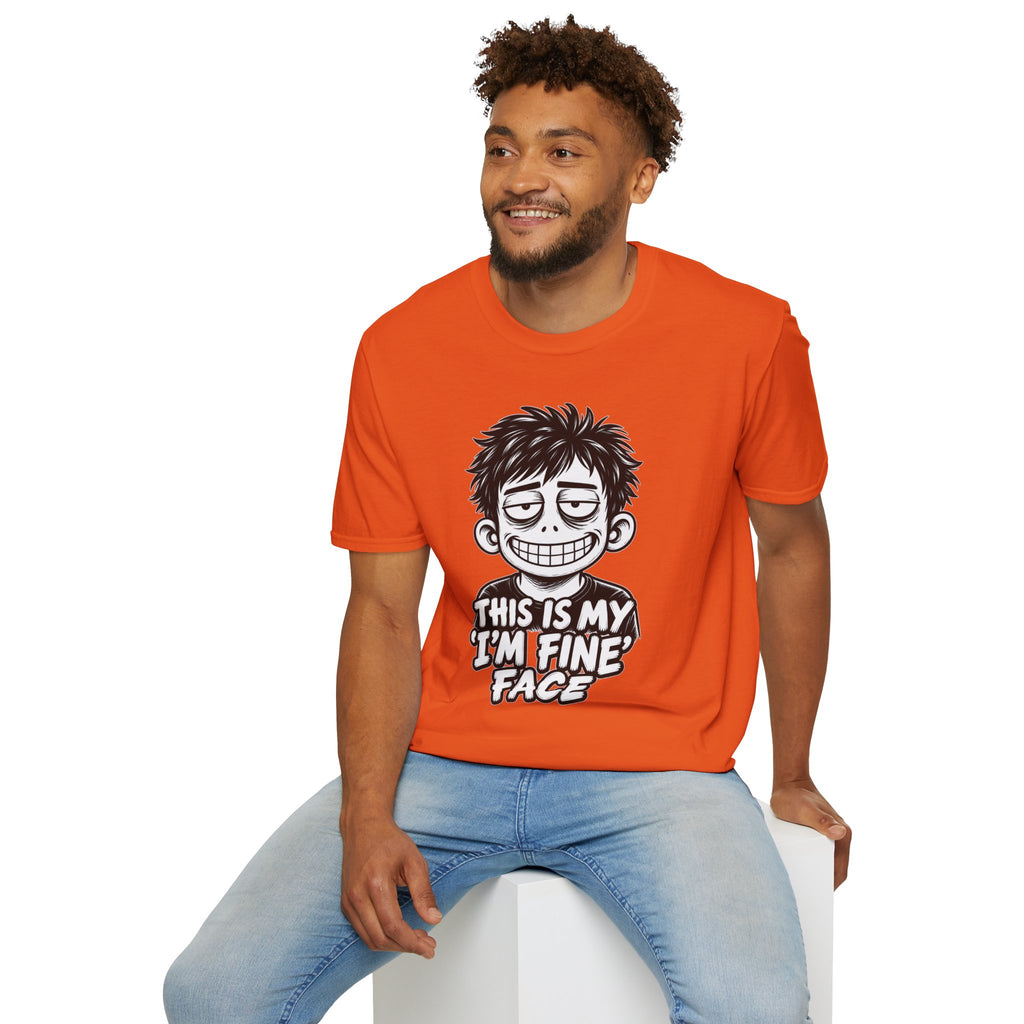 Funny Dark Humor Shirt This Is My I'm Fine Face Funny Office Tee Unique Gift
