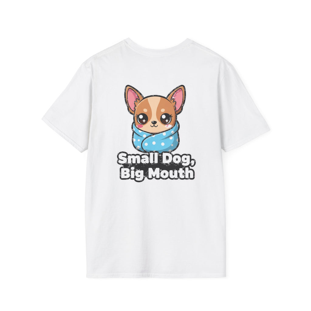 Cute Chihuahua Shirt Small Dog, Big Mouth Funny Dog Lover Unisex Softstyle Tee Gift