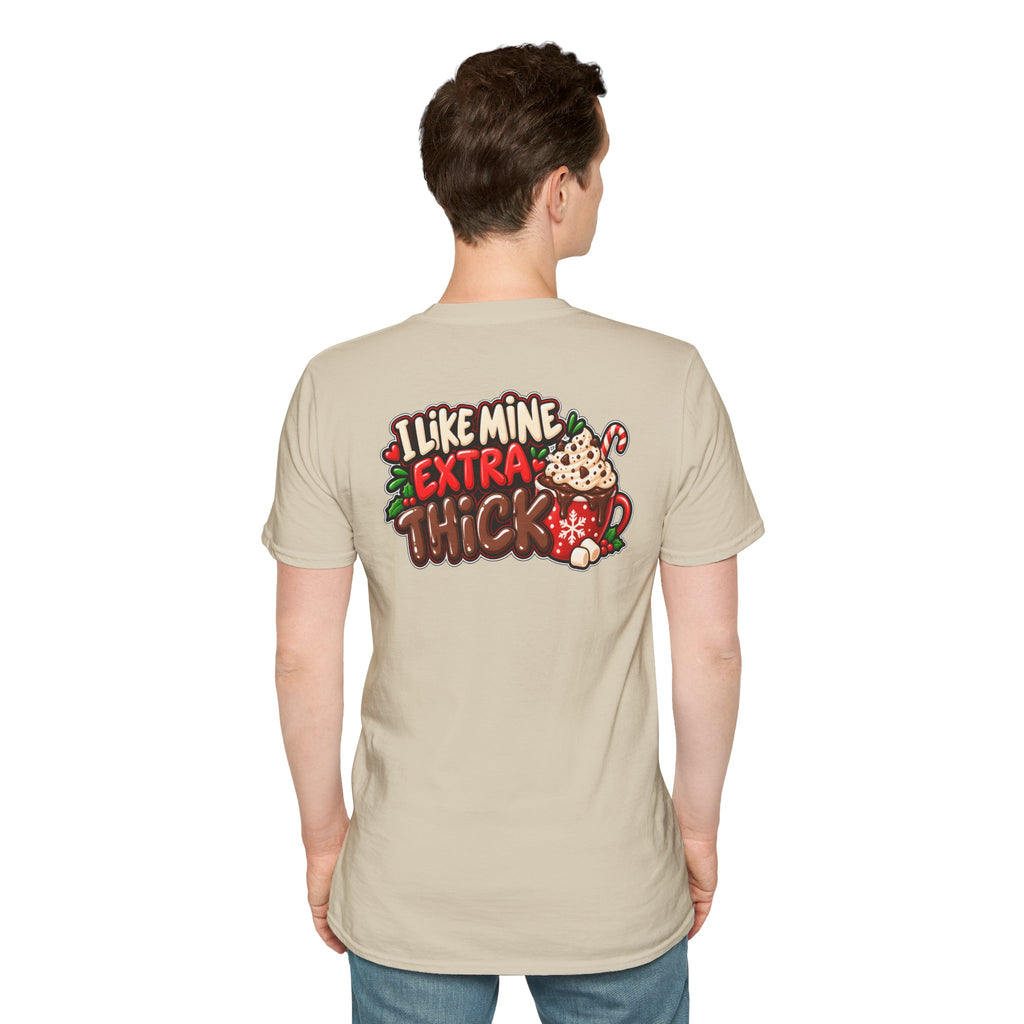 Funny Christmas Pun Tee Cheeky Holiday Shirt Dark Humor Funny Shirt I LIKE MINE EXTRA THICK T-Shirt Unique Gift