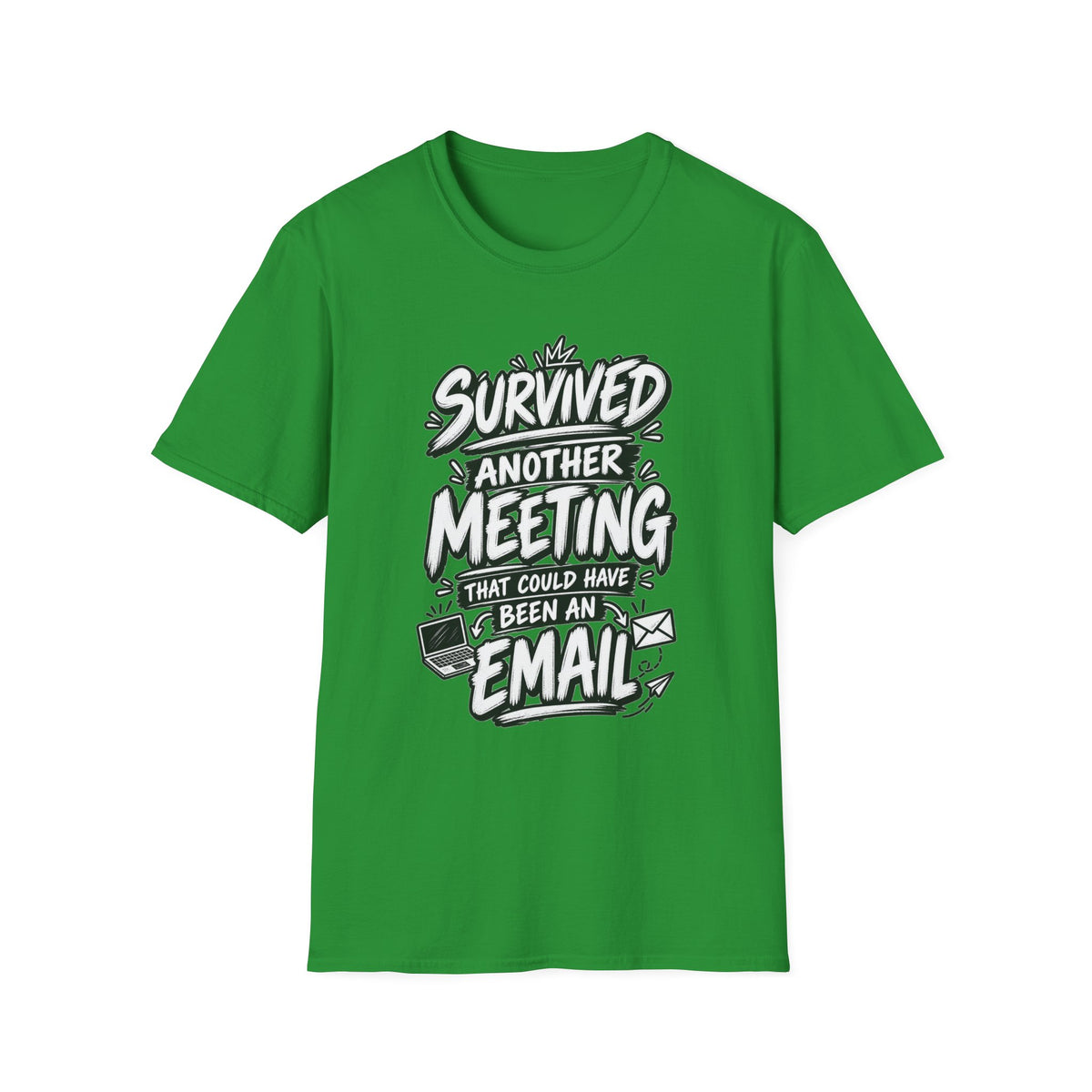 Funny Dark Humor Shirt Survived a Meeting That Could Have Been an Email Tee Unique Coworker Gift