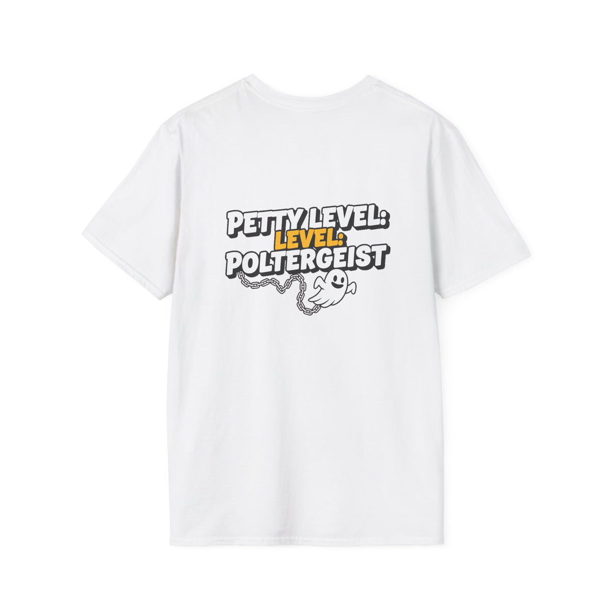Dark Humor Halloween Shirt Petty Level Poltergeist Funny Ghost Sarcastic Unisex Softstyle Tee Adult Halloween Gift