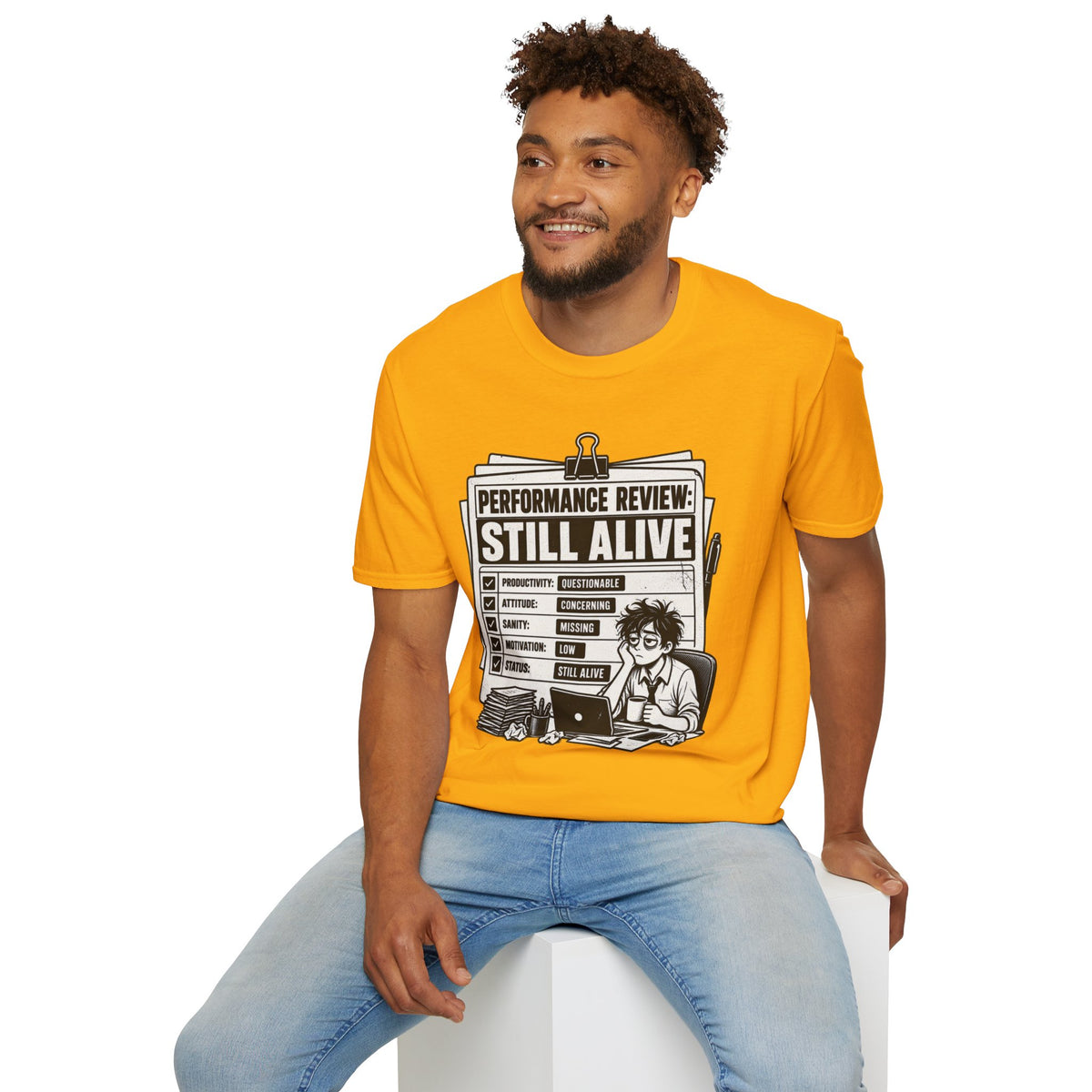 Funny Dark Humor Tshirt — Funny Office Tshirt Dark Humor Graphic Tee Unique Coworker Gift STILL ALIVE Shirt