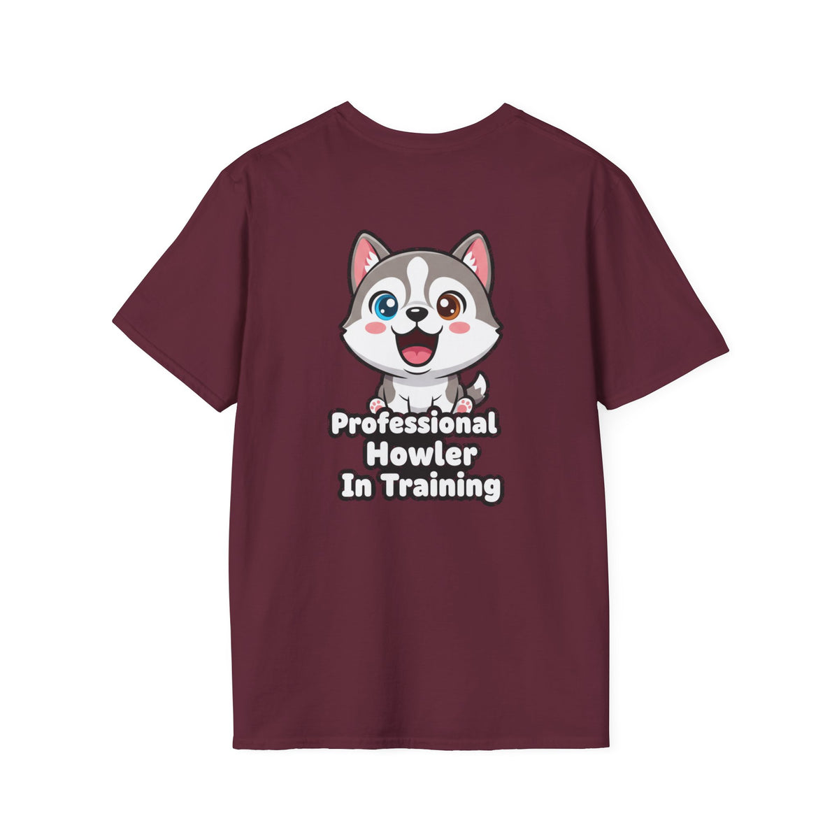 Cute Husky Shirt Professional Howler In Training Funny Dog Lover Unisex Softstyle Tee Gift