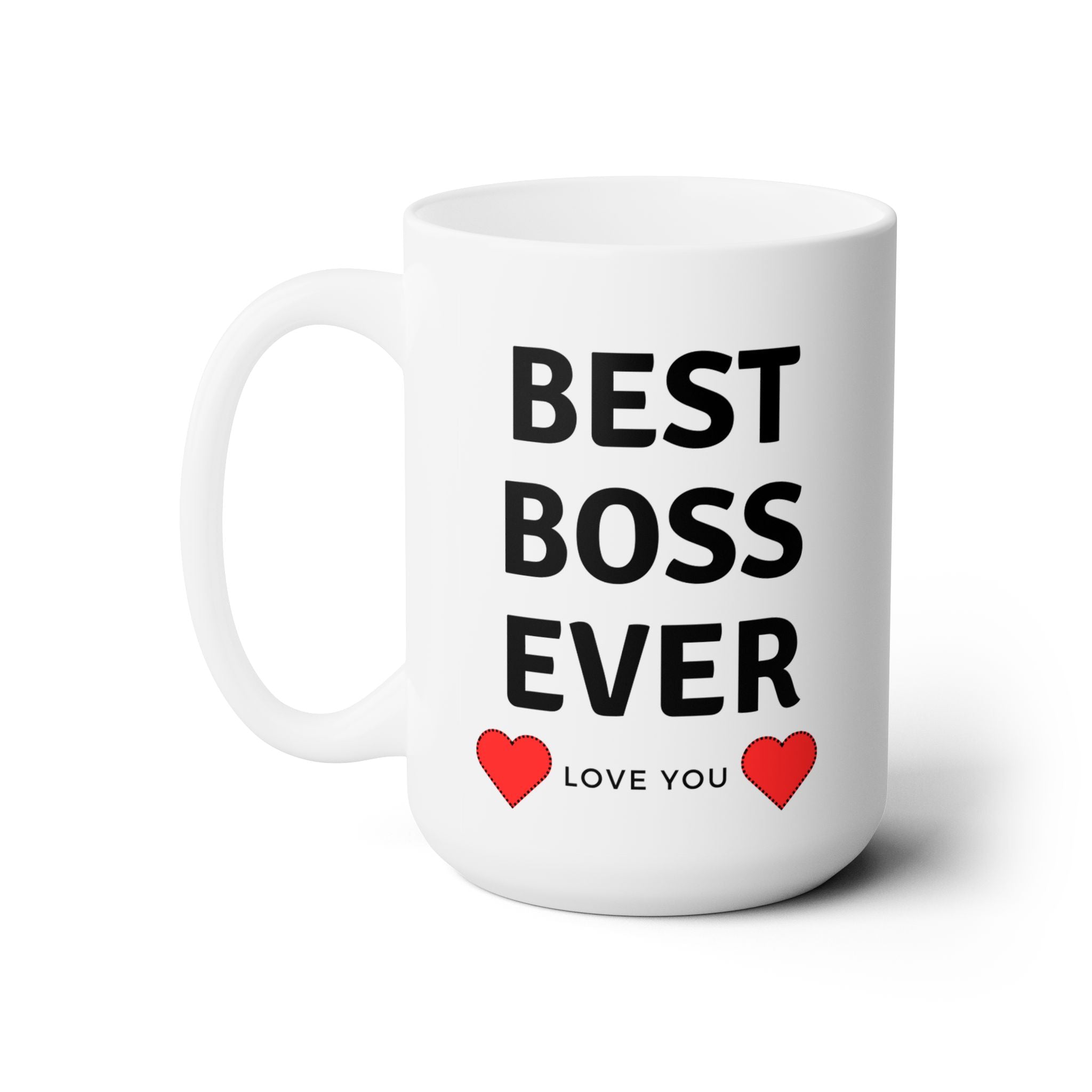 Best Boss Ever Love You World's Best The Office Ceramic Coffee Tea Mug Gift 15oz