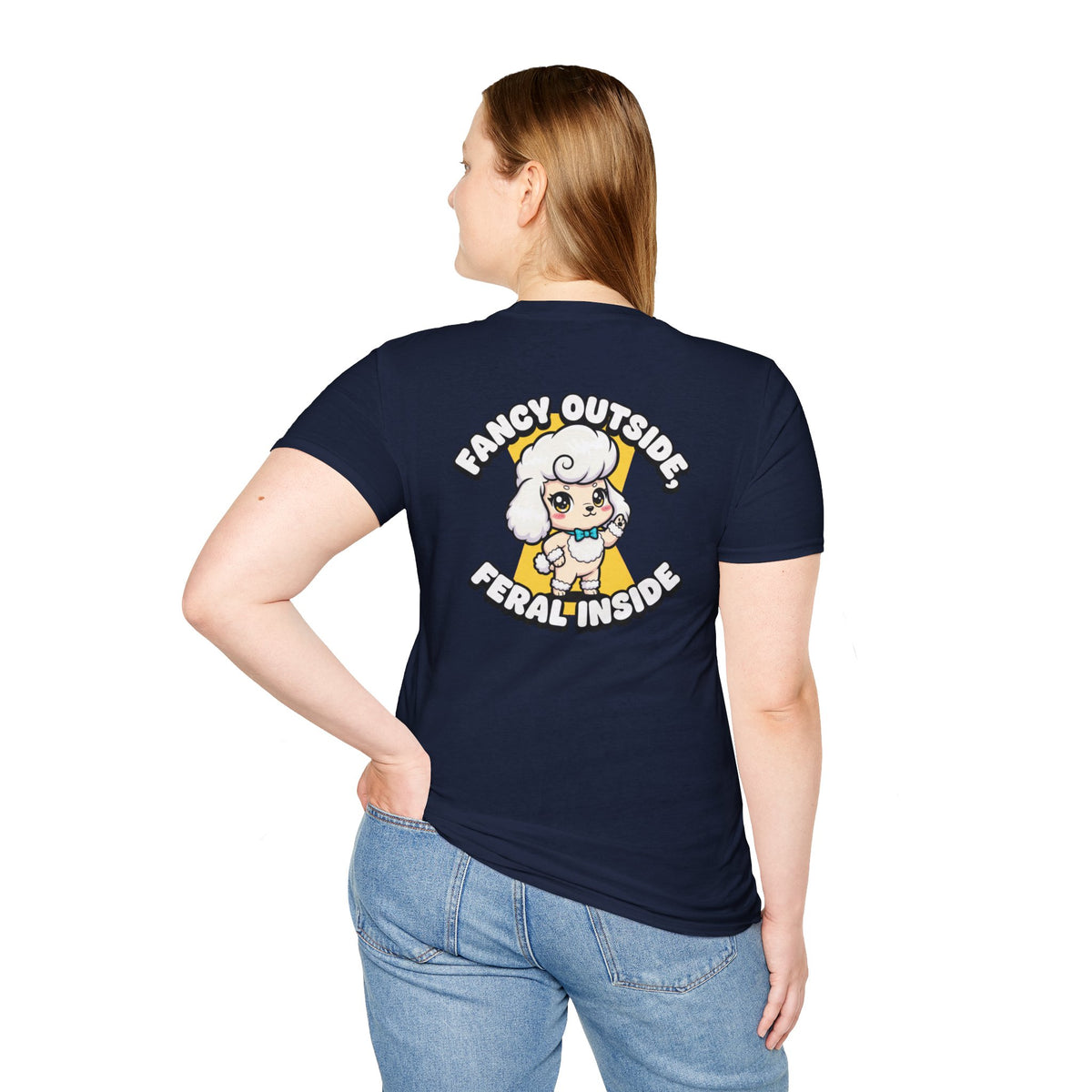 Cute Poodle Shirt Fancy Outside, Feral Inside Funny Dog Lover Unisex Softstyle Tee Gift
