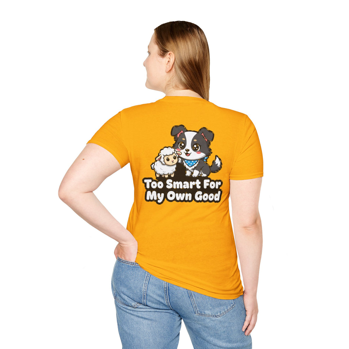 Cute Border Collie Shirt Too Smart For My Own Good Funny Dog Lover Unisex Softstyle Tee Gift