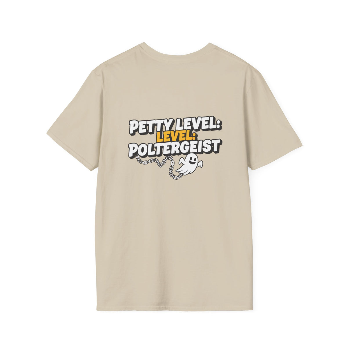Dark Humor Halloween Shirt Petty Level Poltergeist Funny Ghost Sarcastic Unisex Softstyle Tee Adult Halloween Gift