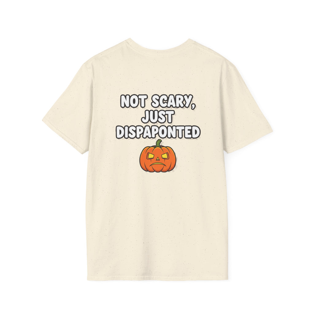 Dark Humor Halloween Shirt Not Scary Just Disappointed Funny Pumpkin Sarcastic Unisex Softstyle Tee Adult Halloween Gift