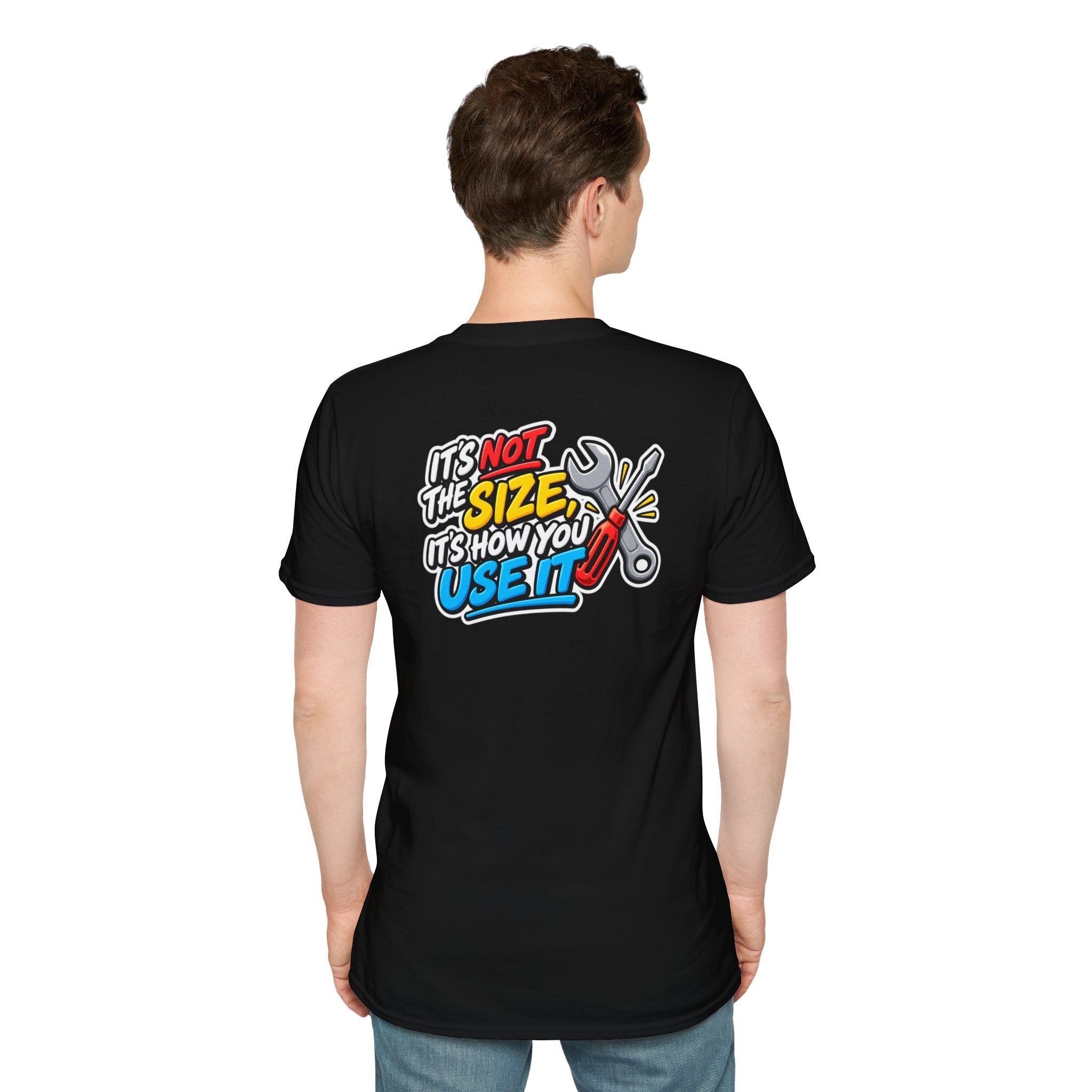 It's Not the Size It's How You Use It funny tool shirt with wrench and screwdriver