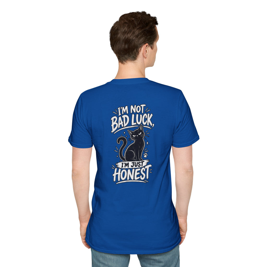 Black Cat Shirt I'm Not Bad Luck I'm Just Honest Dark Humor Tee Unique Gift Black Cat T shirt