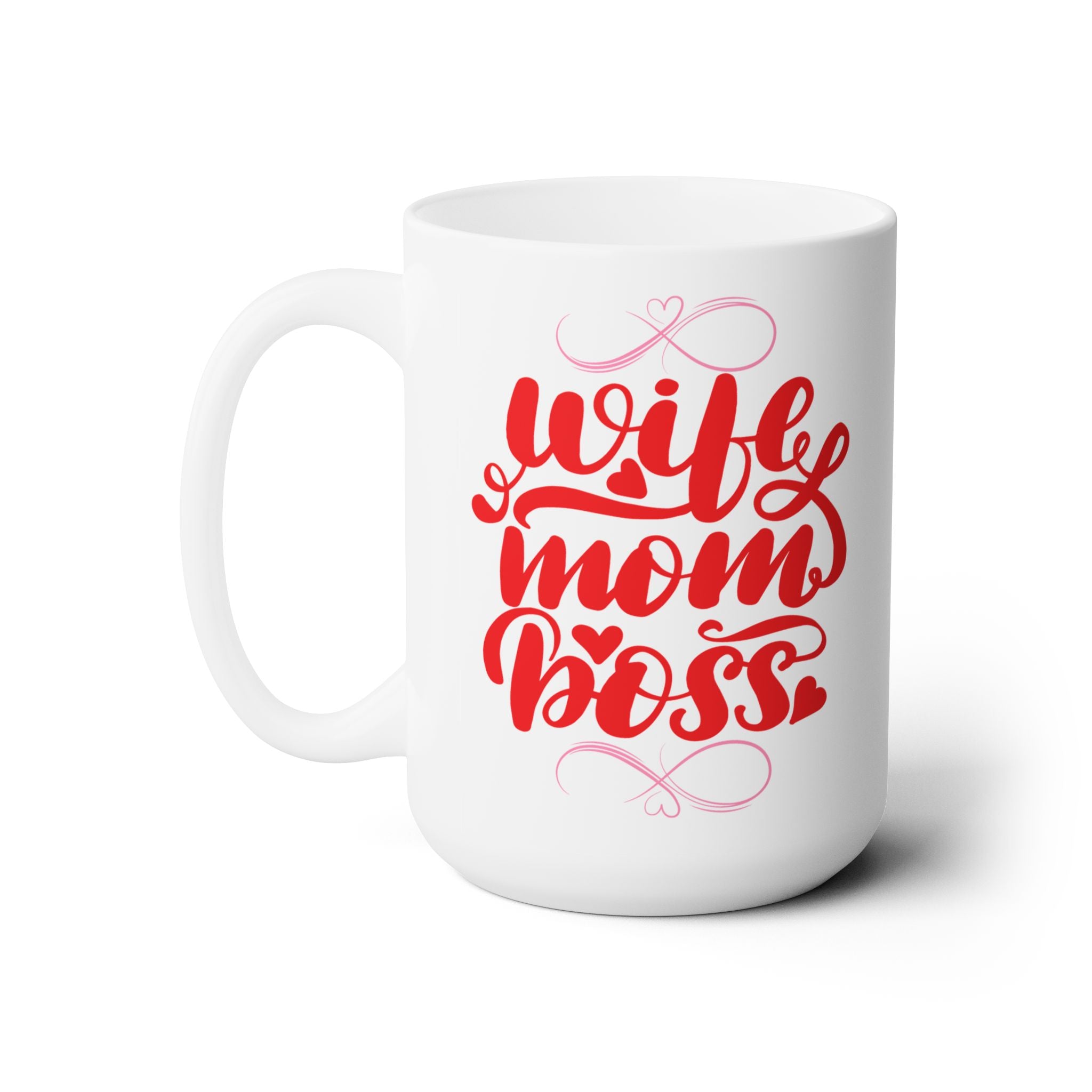 Wife Mom Boss Coffee Mug Funny Best Cute Gift Mother Boss Manager Ceramic 15oz