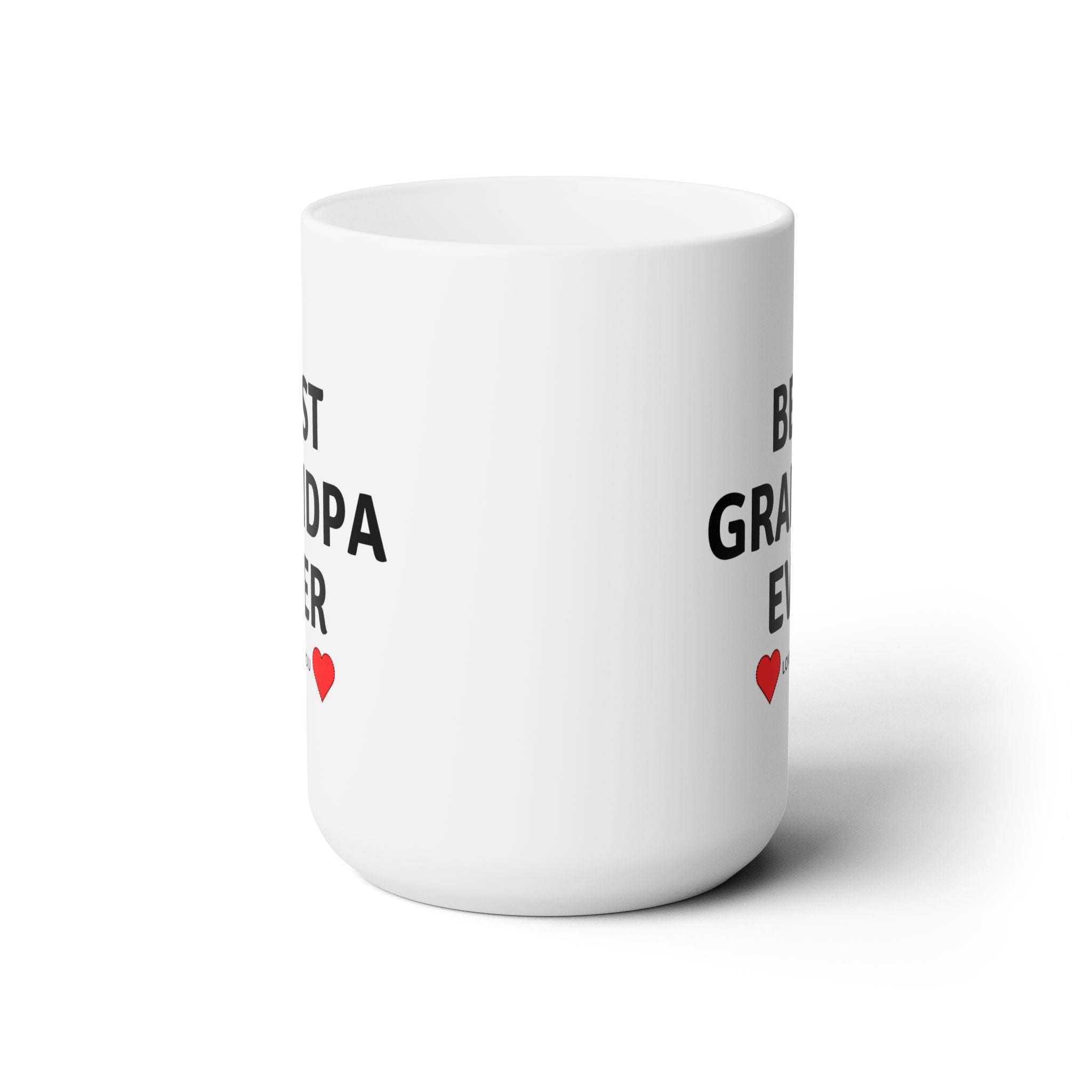 Best Grandpa Ever World's Best Love White Ceramic Mug Gift for Grandfather 15oz