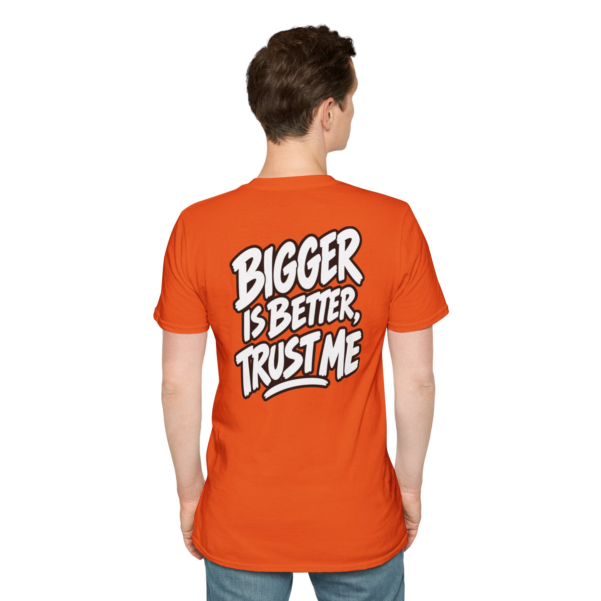 Funny Dark Humor Shirt Bigger Is Better Trust Me Novelty Tee Unique Gift