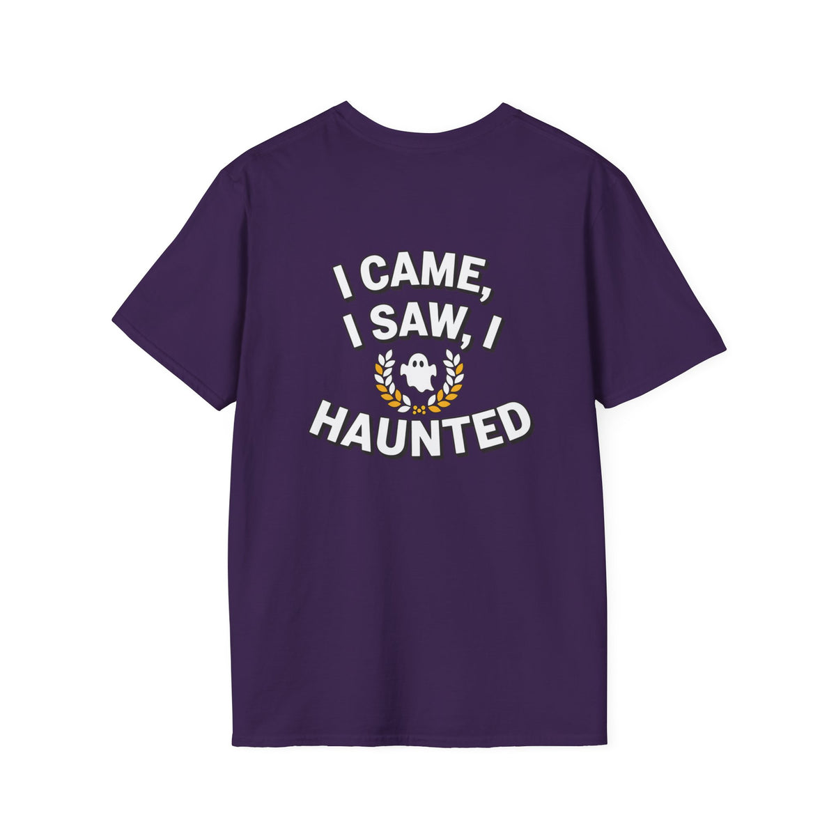Dark Humor Halloween Shirt I Came I Saw I Haunted Funny Sarcastic Unisex Softstyle Tee Adult Halloween Gift