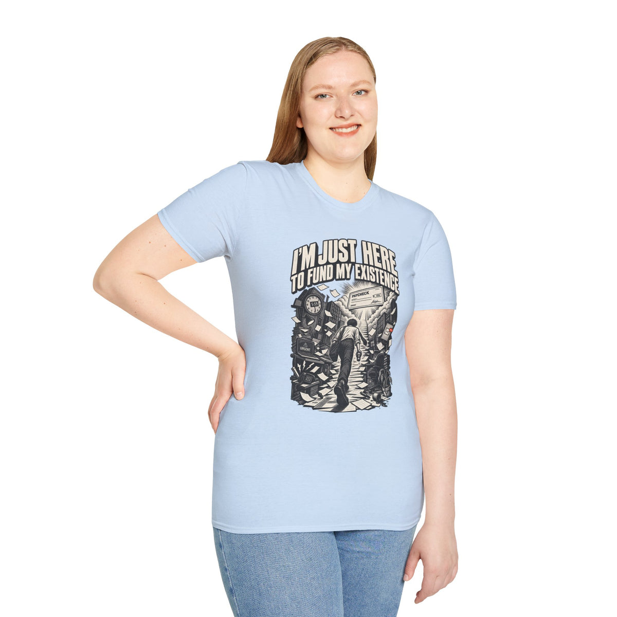 Funny Dark Humor Tshirt — Funny Office Tshirt Dark Humor Graphic Tee Unique Coworker Gift I'M JUST HERE TO FUND MY EXISTENCE Shirt