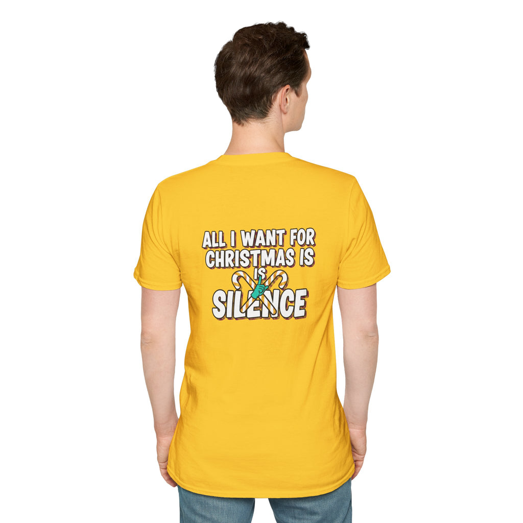 Dark Humor Christmas Shirt All I Want For Christmas Is Silence Funny Sarcastic Unisex Softstyle Tee Adult Christmas Gift