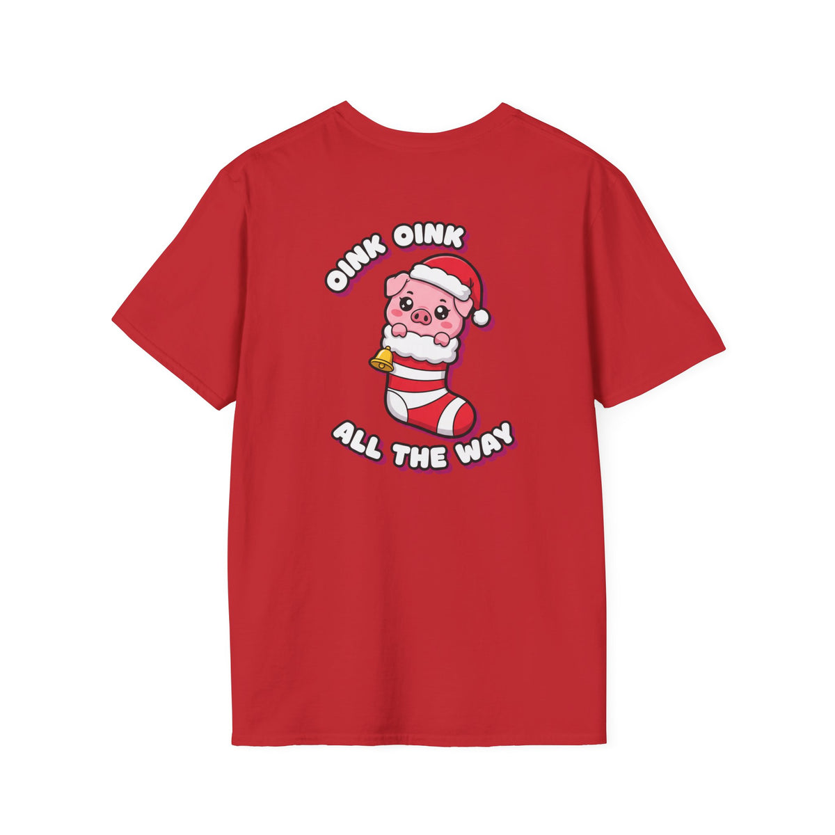 Cute Christmas Shirt Oink Oink All The Way Funny Animal Unisex Softstyle Tee Christmas Gift