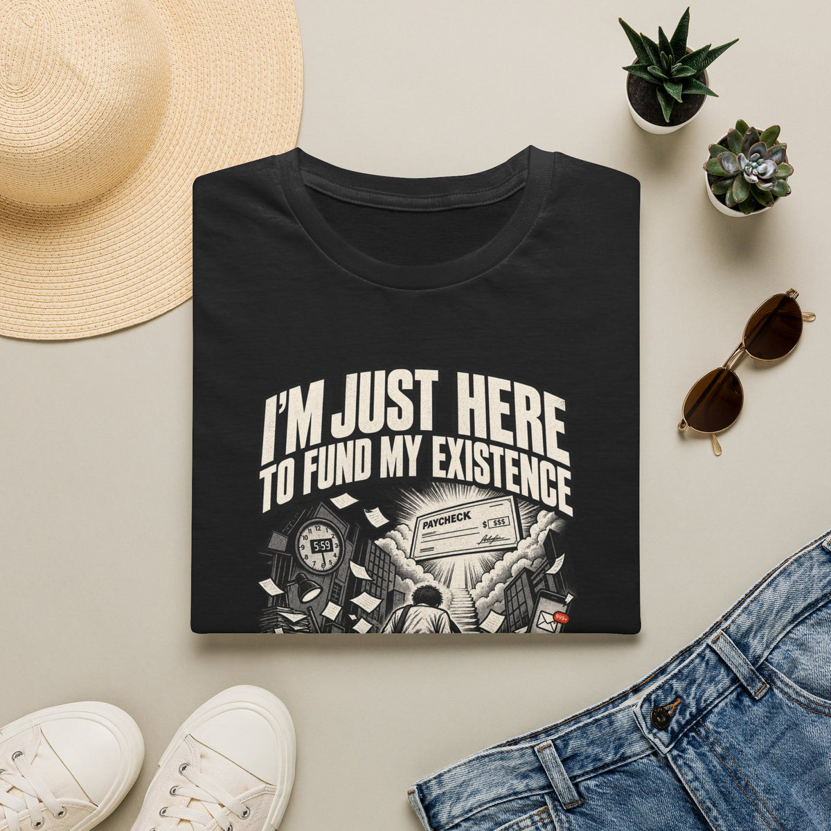 Funny Dark Humor Tshirt — Funny Office Tshirt Dark Humor Graphic Tee Unique Coworker Gift I'M JUST HERE TO FUND MY EXISTENCE Shirt