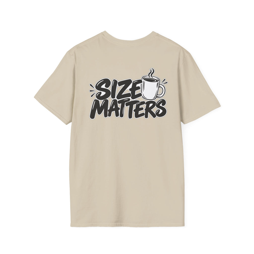 Dark Humor Funny Coffee Shirt Size Matters Novelty Graphic Tee Unique Gift