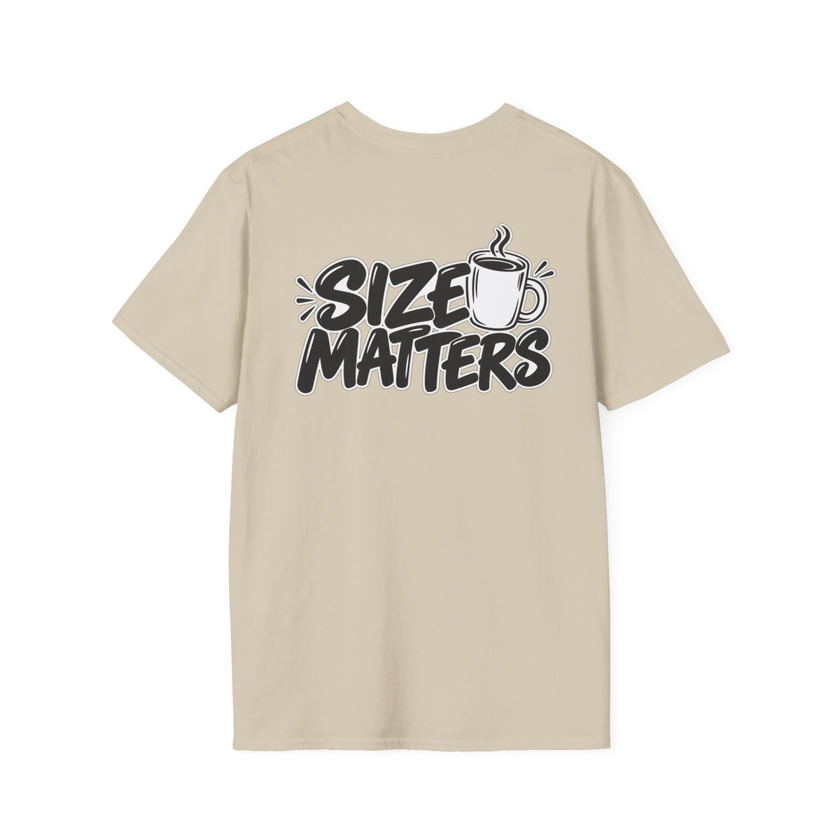 Dark Humor Funny Coffee Shirt Size Matters Novelty Graphic Tee Unique Gift