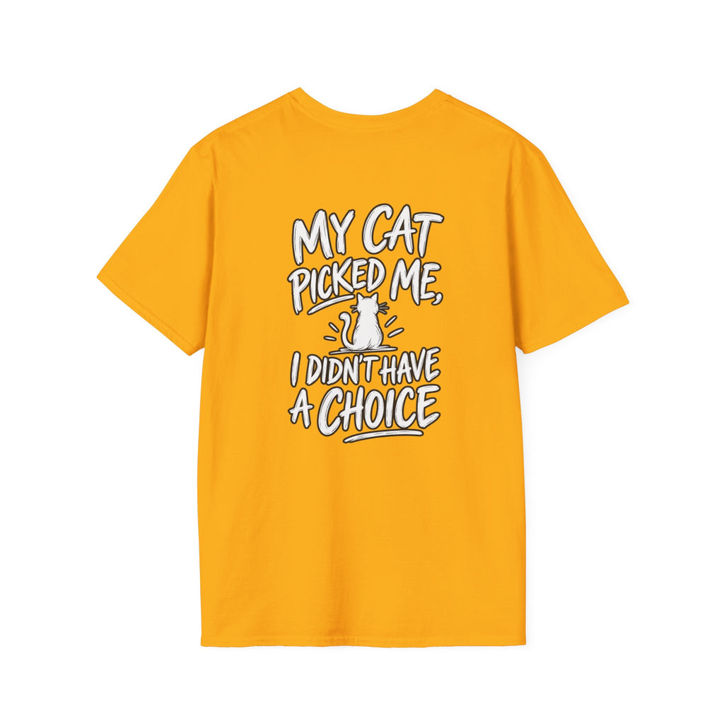 Cat Dad Shirt My Cat Picked Me Dark Humor Sarcastic Graphic Tee Unique Gift Funny Tshirt