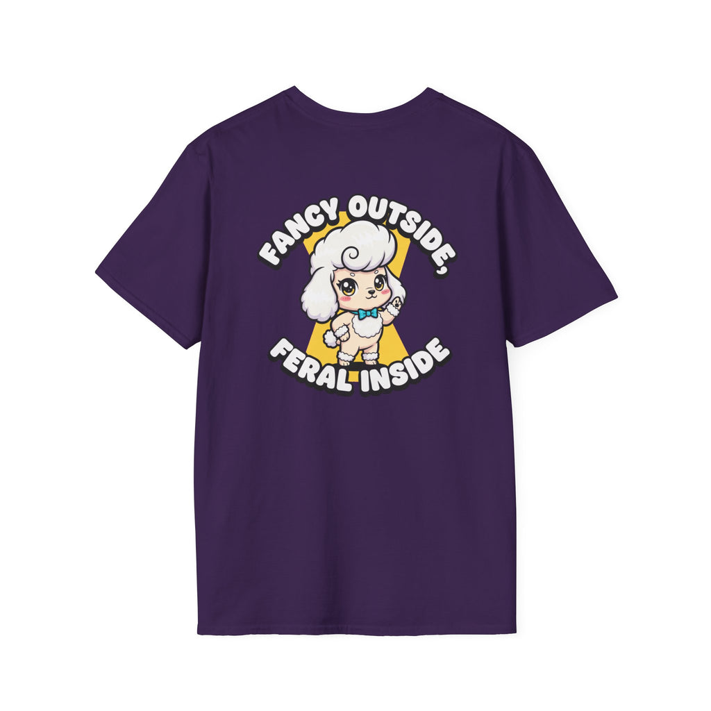 Cute Poodle Shirt Fancy Outside, Feral Inside Funny Dog Lover Unisex Softstyle Tee Gift