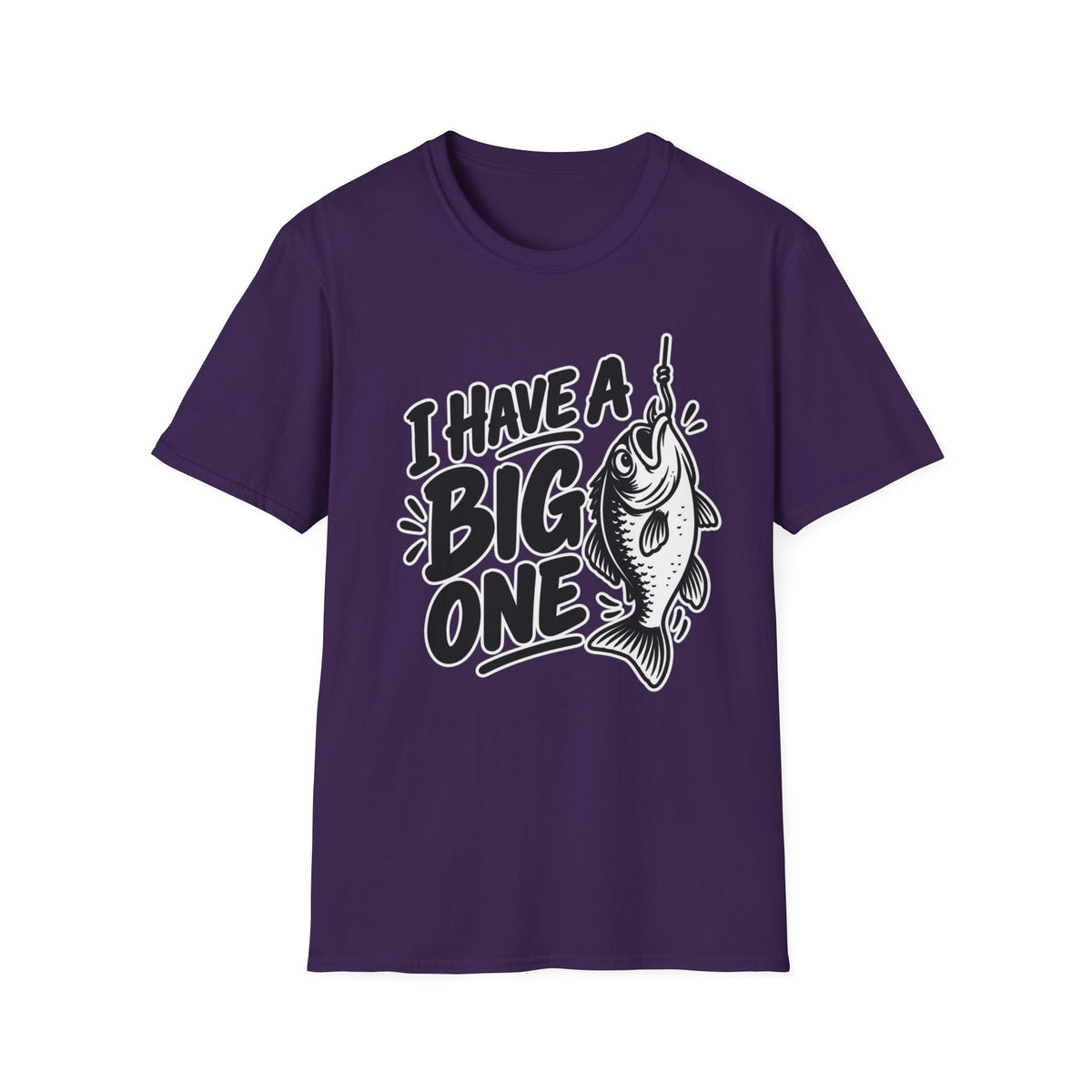 Funny Fishing Shirt I Have a Big One Novelty Unique Gift Tshirt Unisex Softstyle Graphic Tee