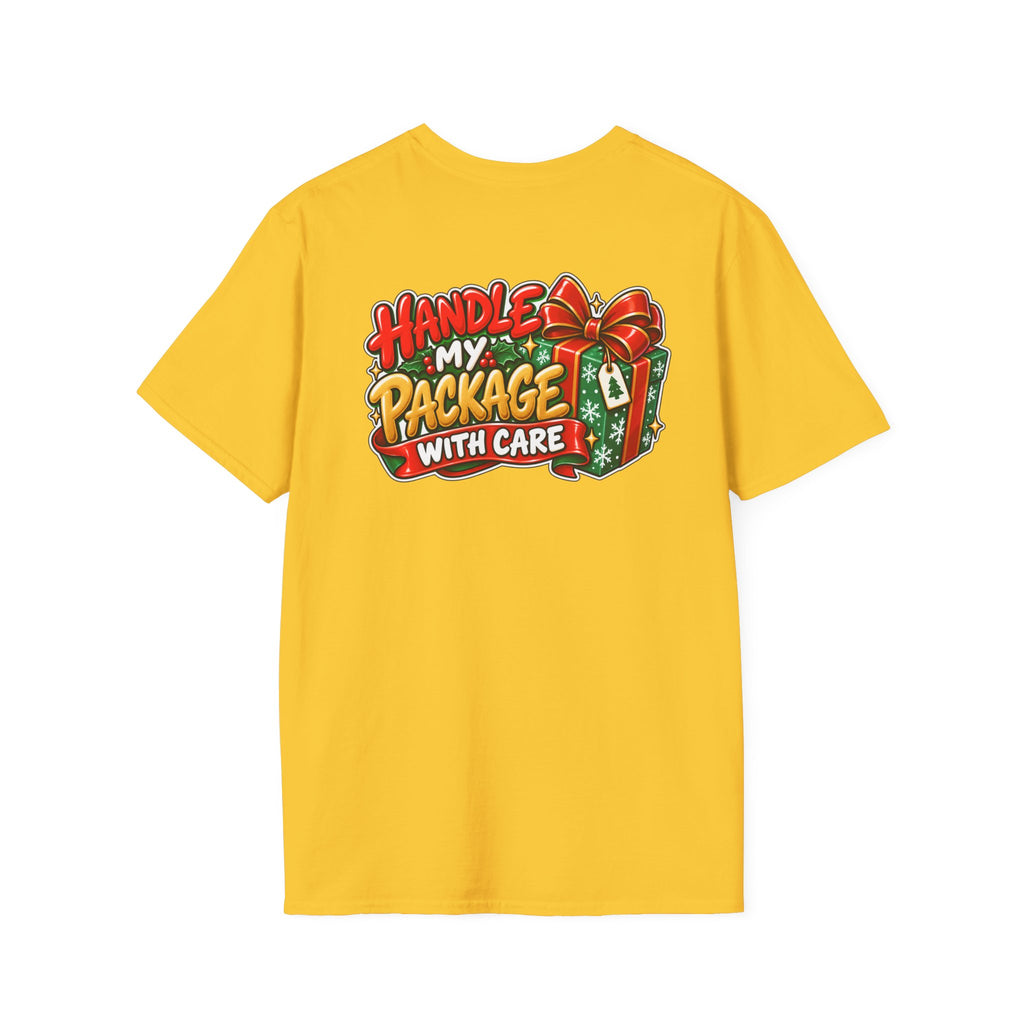 Funny Christmas Pun Tee Cheeky Holiday Shirt Dark Humor Funny Shirt HANDLE MY PACKAGE WITH CARE T-Shirt Unique Gift