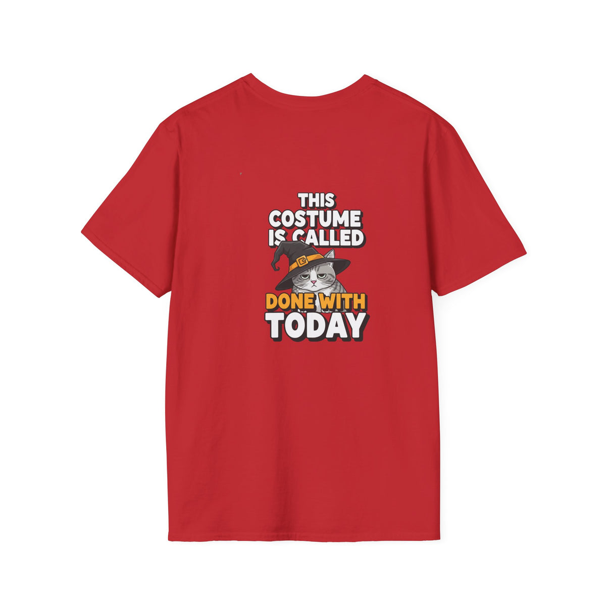 Dark Humor Halloween Shirt This Costume Is Called Done With Today Funny Cat Sarcastic Unisex Softstyle Tee Adult Halloween Gift