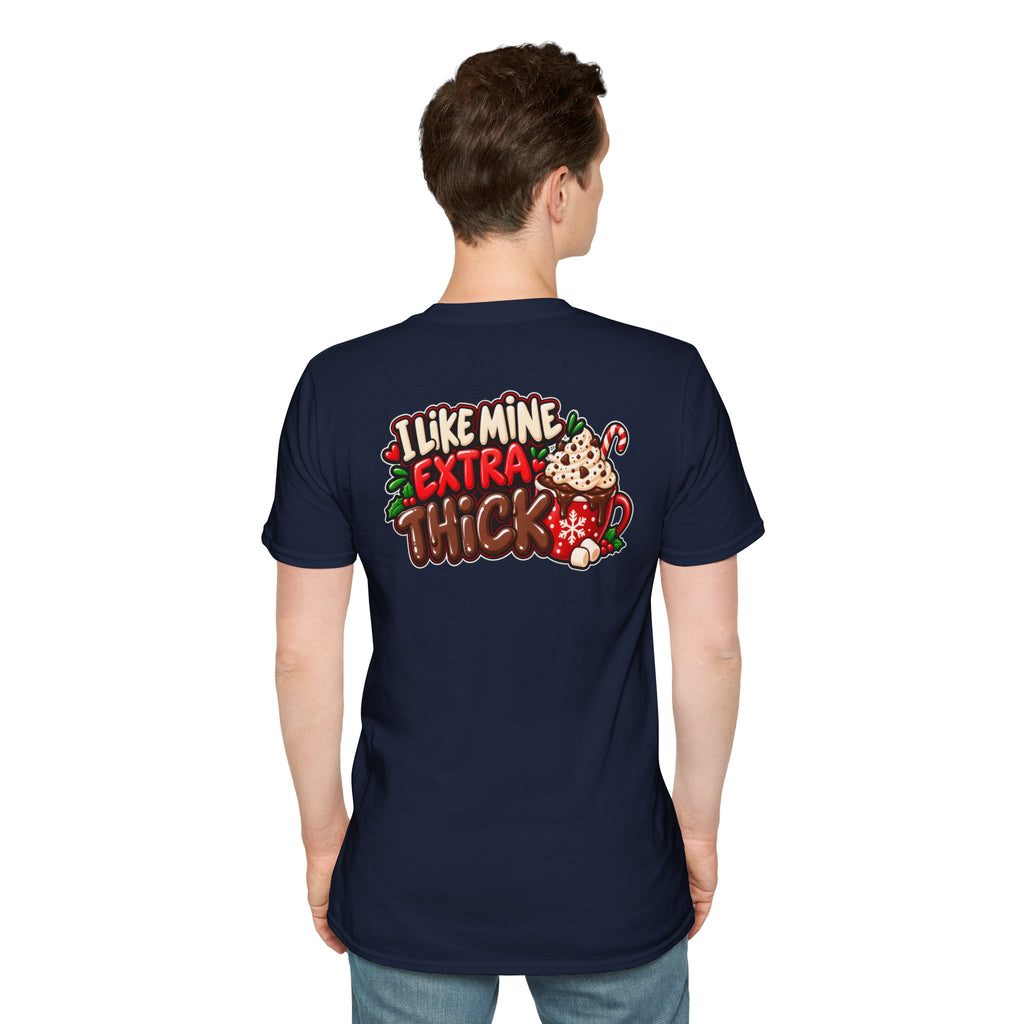 Funny Christmas Pun Tee Cheeky Holiday Shirt Dark Humor Funny Shirt I LIKE MINE EXTRA THICK T-Shirt Unique Gift