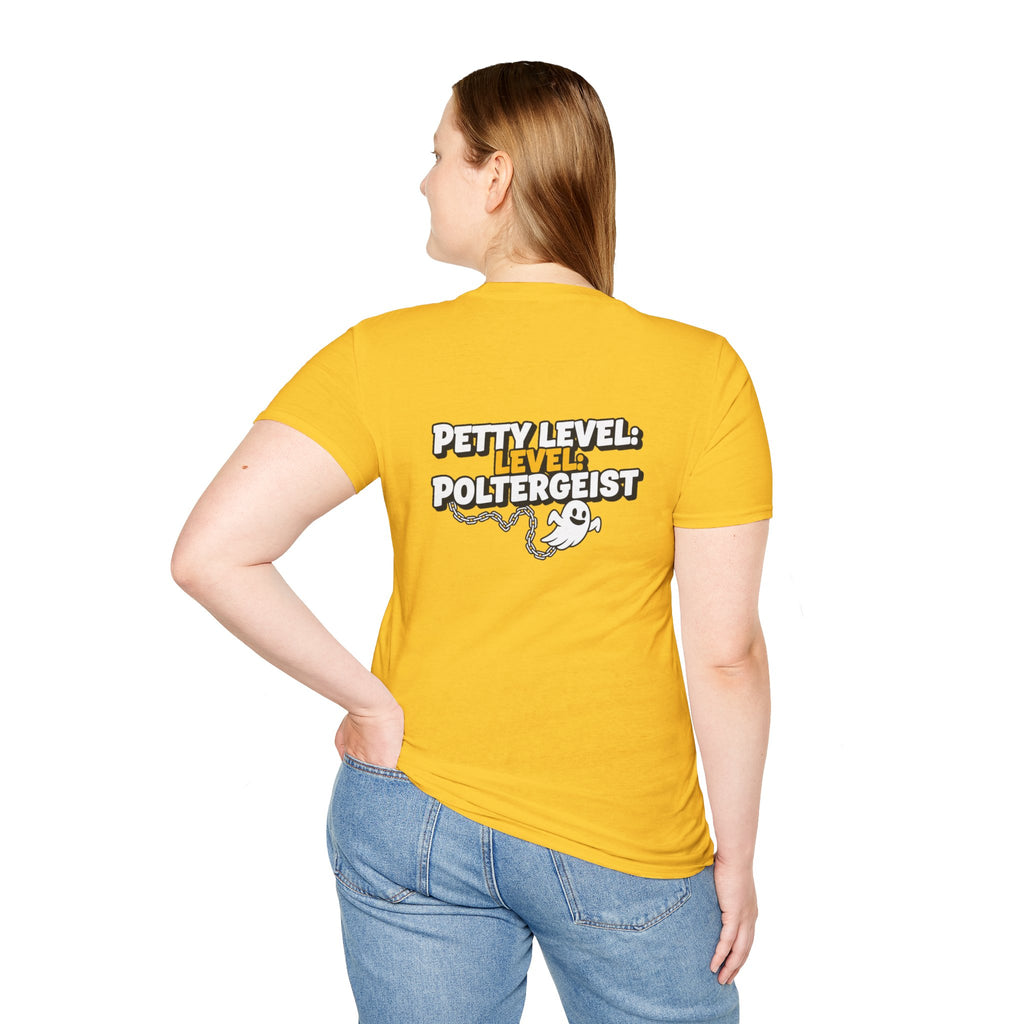 Dark Humor Halloween Shirt Petty Level Poltergeist Funny Ghost Sarcastic Unisex Softstyle Tee Adult Halloween Gift