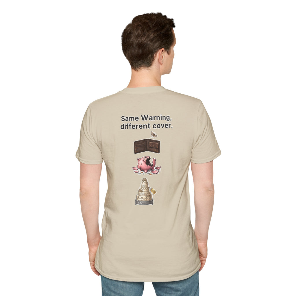 Funny Marriage T-Shirt Same Warning Different Cover Broke Wallet Wedding Humor Shirt Groom Bachelor Party Tee