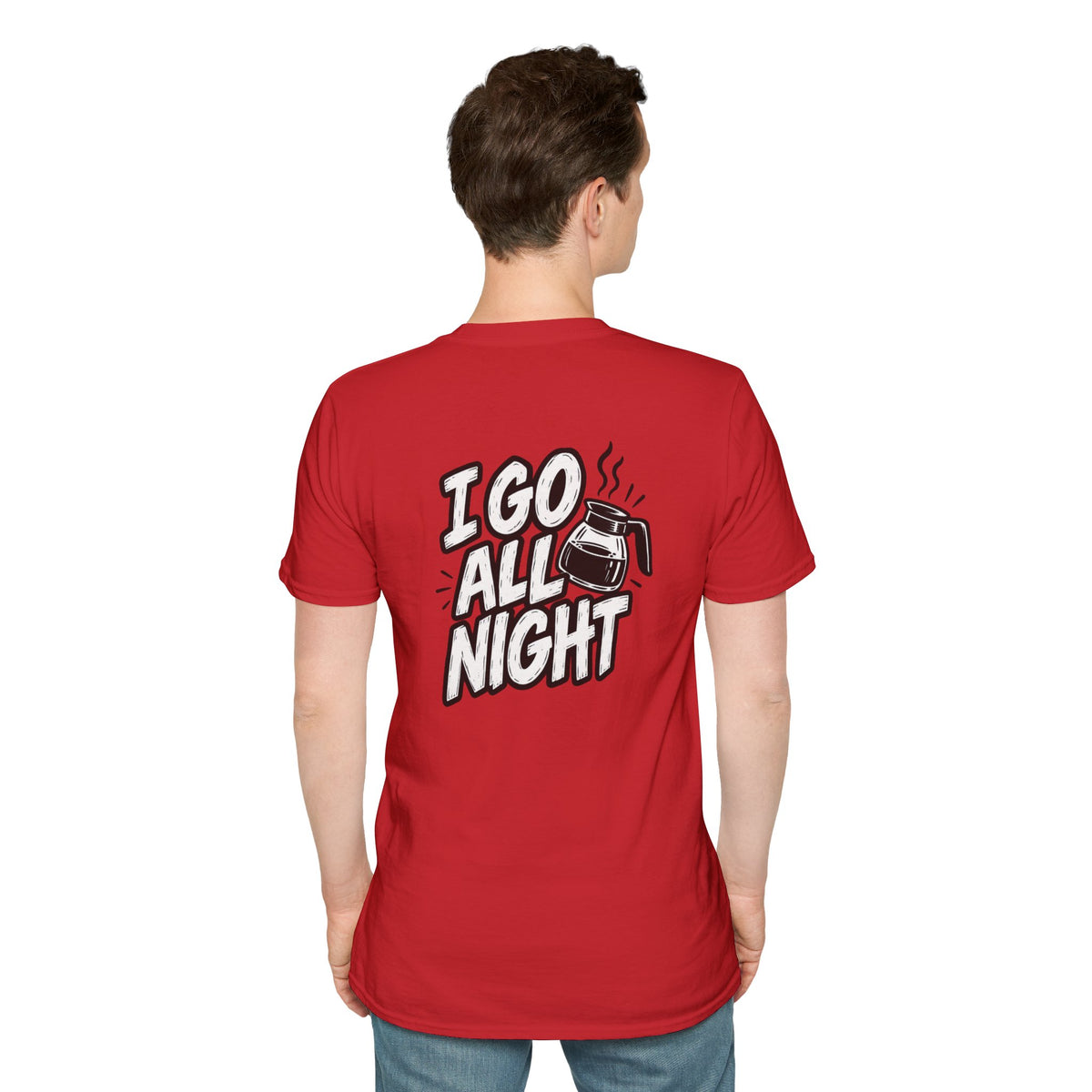 Dark Humor Funny Coffee Shirt I Go All Night Novelty Coffee Lover Graphic Tee Unique Tshirt Gift