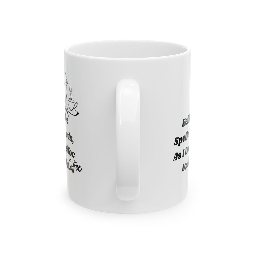 Funny Coffee Ceramic Cat Mug 11oz 0.33 l Mug EEFFOC Spelled Backwards White Love Gift for Cat Lovers