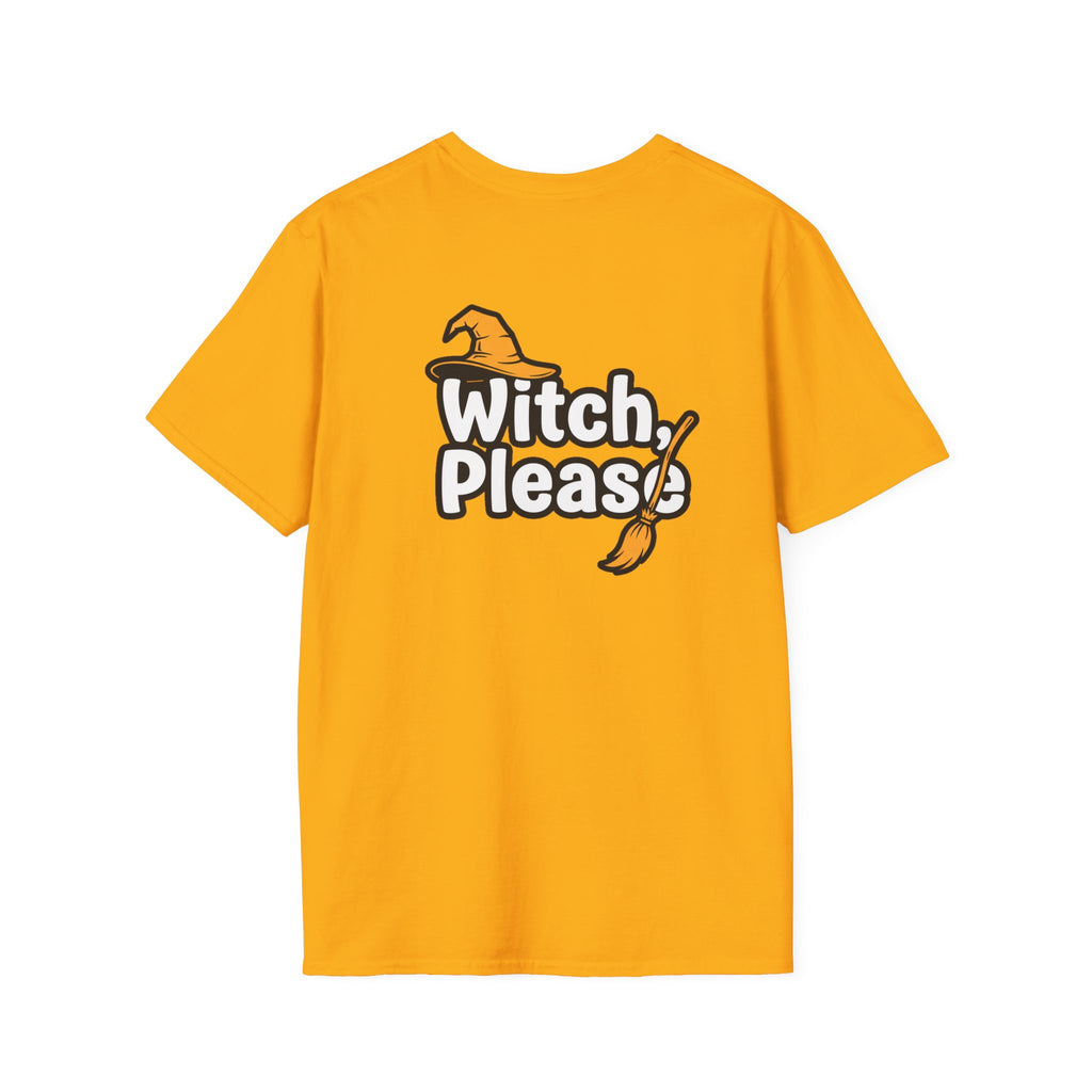 Dark Humor Halloween Shirt Witch Please Funny Sarcastic Witchy Unisex Softstyle Tee Adult Halloween Gift