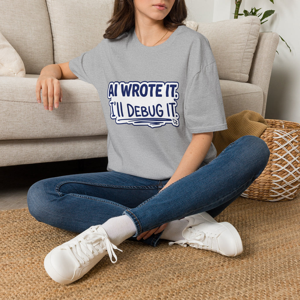 Funny Tshirt AI Wrote It I'll Debug It Shirt Funny Vibe Coding Programmer Tee Unisex Softstyle T-Shirt