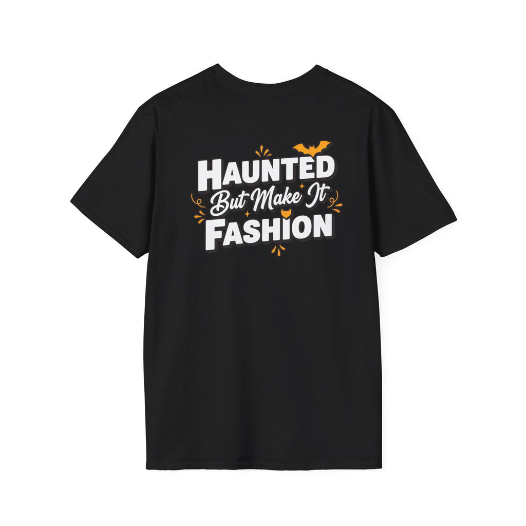 Dark Humor Halloween Shirt Haunted But Make It Fashion Funny Sarcastic Unisex Softstyle Tee Adult Halloween Gift