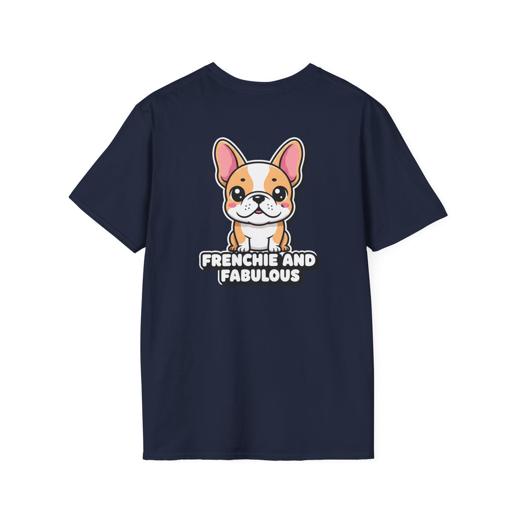 Cute French Bulldog Shirt Frenchie And Fabulous Funny Dog Lover Unisex Softstyle Tee Gift