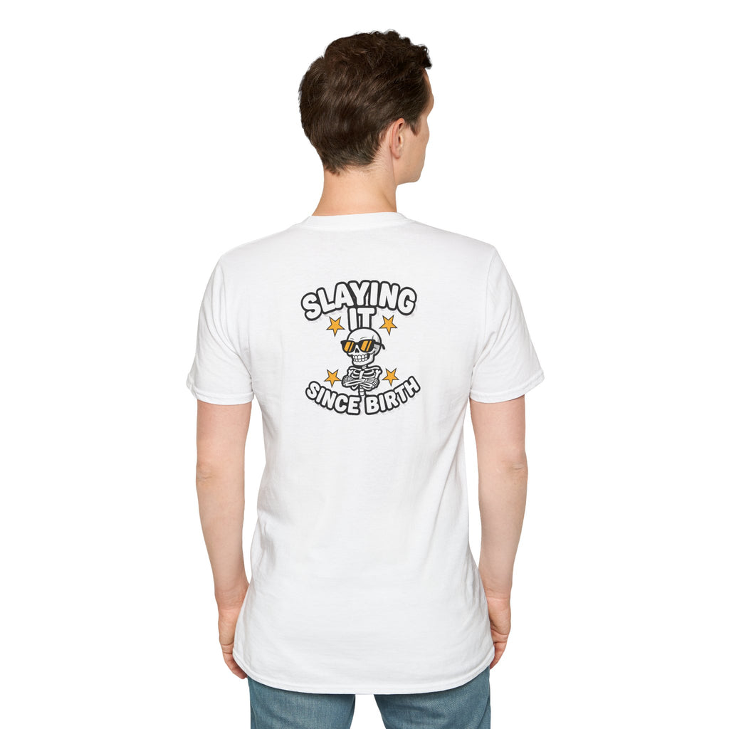 Dark Humor Halloween Shirt Slaying It Since Birth Funny Skeleton Sarcastic Unisex Softstyle Tee Adult Halloween Gift