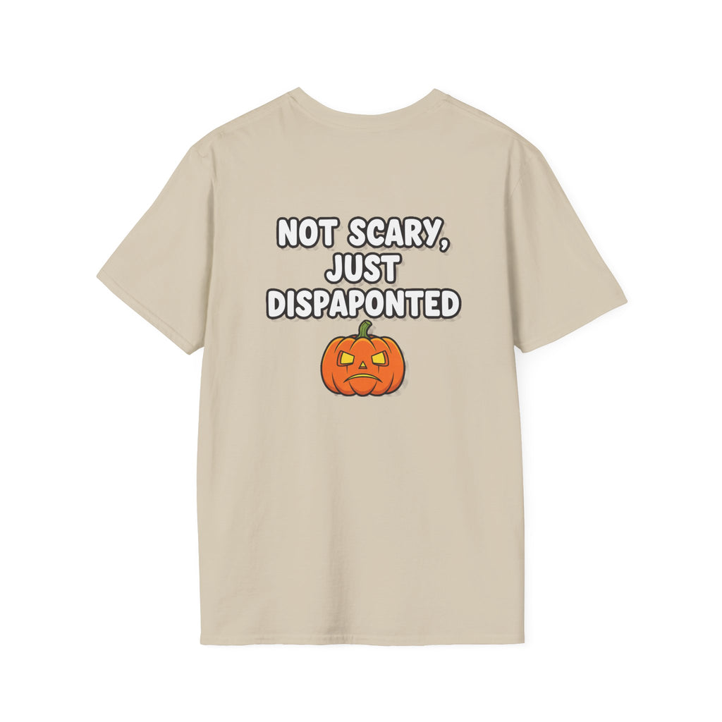 Dark Humor Halloween Shirt Not Scary Just Disappointed Funny Pumpkin Sarcastic Unisex Softstyle Tee Adult Halloween Gift