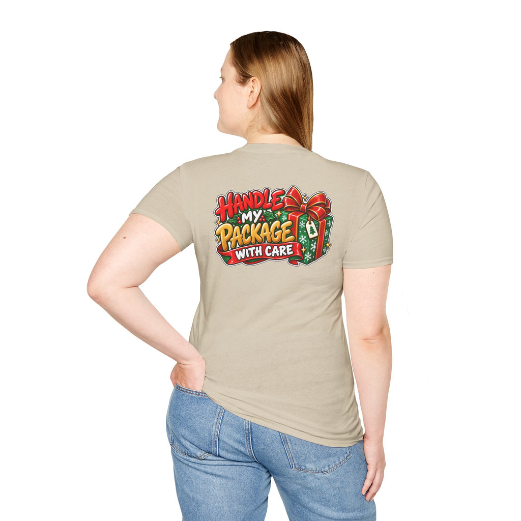 Funny Christmas Pun Tee Cheeky Holiday Shirt Dark Humor Funny Shirt HANDLE MY PACKAGE WITH CARE T-Shirt Unique Gift