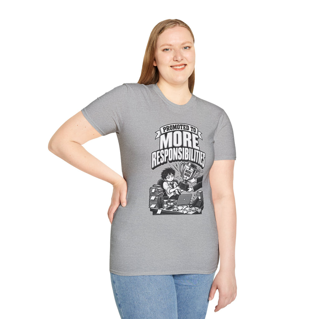Funny Dark Humor Tshirt — Funny Office Tshirt Dark Humor Graphic Tee Unique Coworker Gift PROMOTED TO MORE RESPONSIBILITIES Shirt