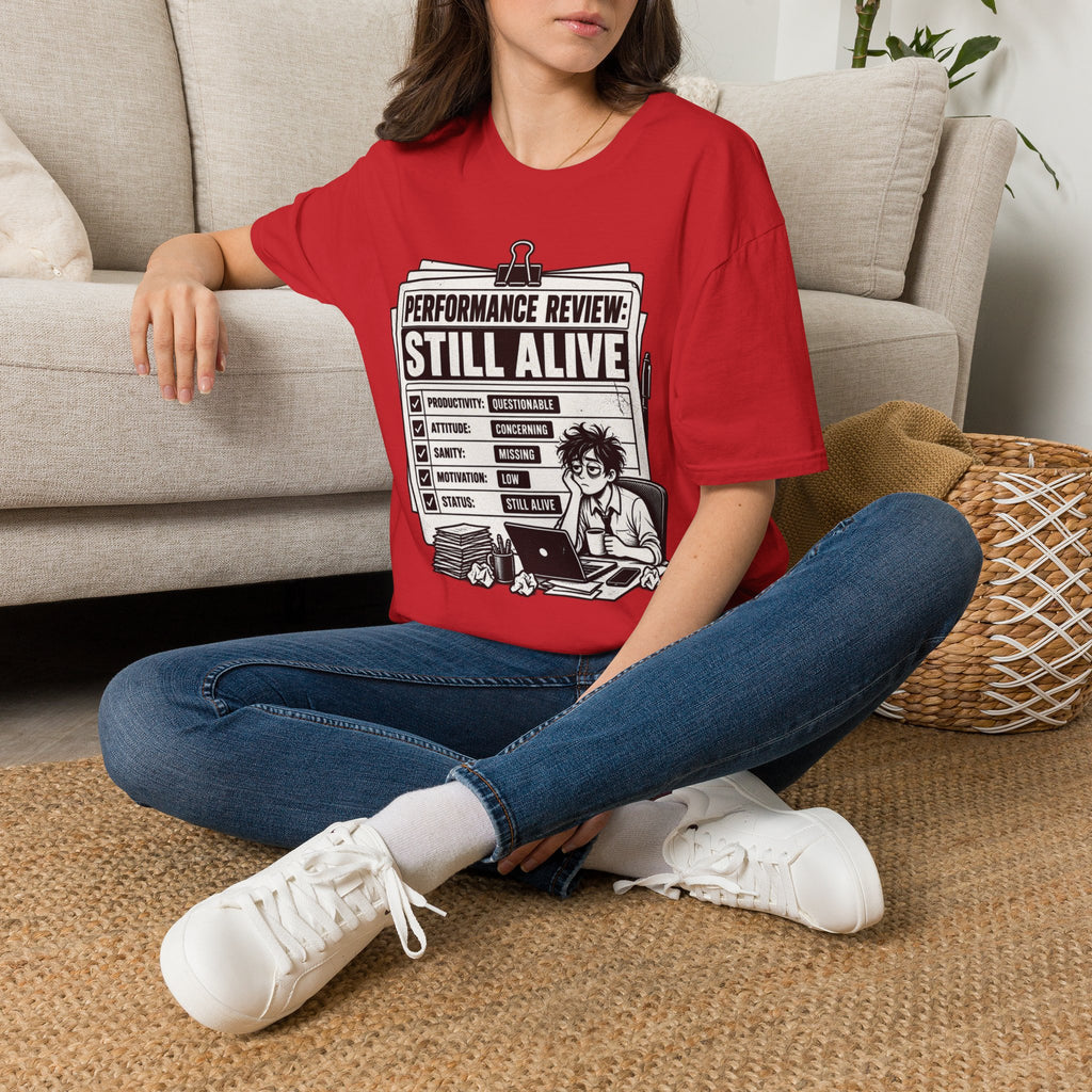 Funny Dark Humor Tshirt — Funny Office Tshirt Dark Humor Graphic Tee Unique Coworker Gift STILL ALIVE Shirt