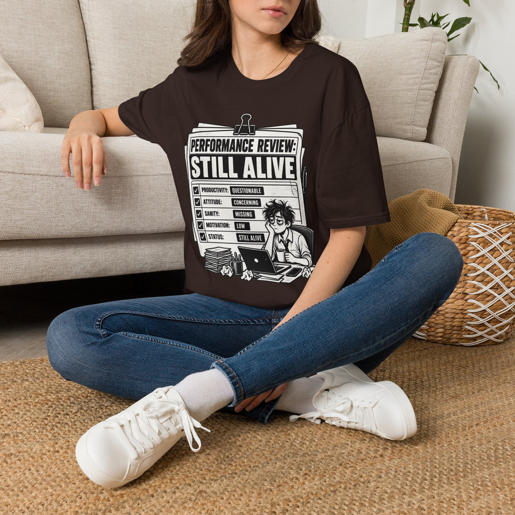 Funny Dark Humor Tshirt — Funny Office Tshirt Dark Humor Graphic Tee Unique Coworker Gift STILL ALIVE Shirt