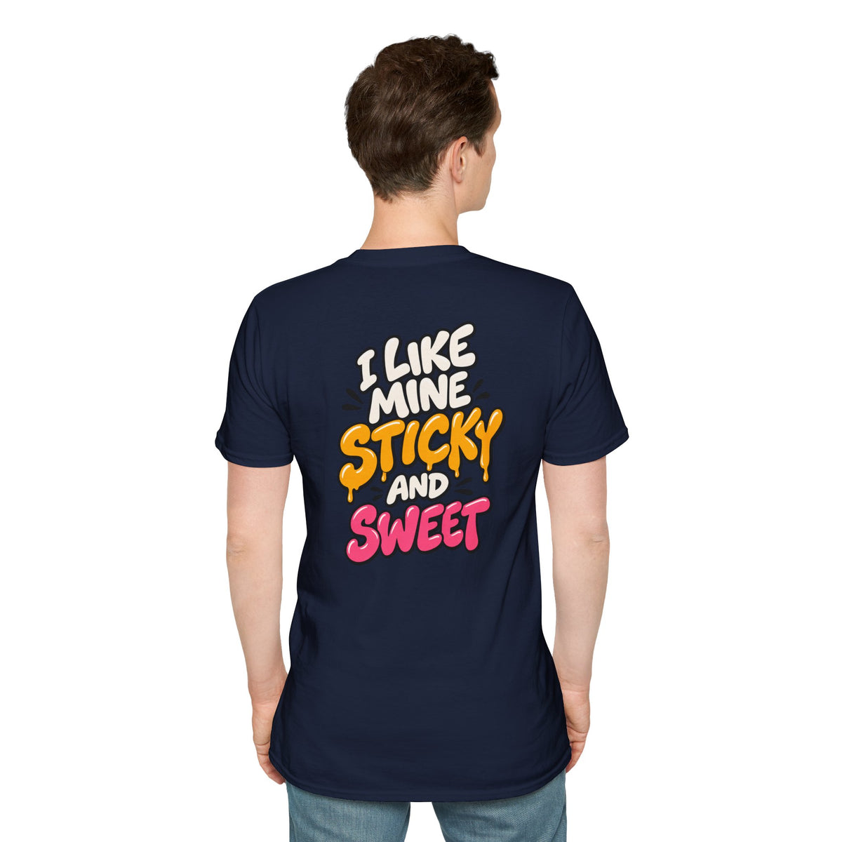 Dark Humor Funny Tshirt I LIKE MINE STICKY AND SWEET Tee Unique Gift